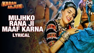 Mujhko Rana Ji Maaf Karna Song  Karna Arjun Mamta Kulkarni  Romantic Love Song romanticlovesong [upl. by Anirehtak993]