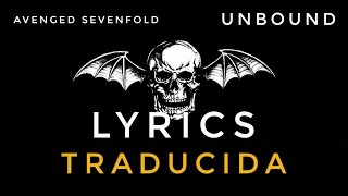 Avenged Sevenfold  Unbound Lyrics  Letra [upl. by Melisandra]