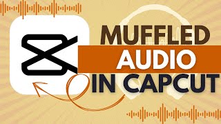 How To Muffle Audio Effect On CapCut  CapCut Tutorial [upl. by Solley418]