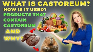 Why is there castoreum in your food products en what is it [upl. by Napoleon]