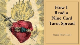 How I Read a Nine Card Tarot Spread [upl. by Berglund]