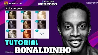 TUTORIAL COMPLETO  COMO CREAR A RONALDINHO EN PES 2020  HOW TO CREATE  FACE amp STATS  LuisFCH [upl. by Hnil]