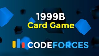 1999B  Card Game  Codeforces Round 964 Div 4  Implementation  Codeatic [upl. by Kerat]