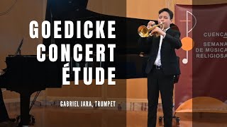 A Goedicke  Concert Étude op49  Gabriel Jara trumpet [upl. by Arob795]