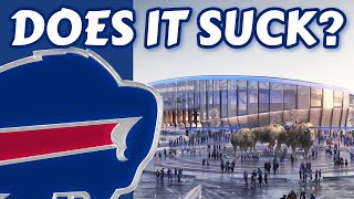 Is New Buffalo Bills Stadium a DISAPPOINTMENT [upl. by Enreval]