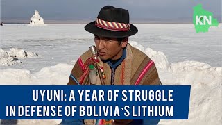 Uyuni A Year of Struggle in Defense of Bolivias Lithium [upl. by Acisey]