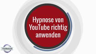 Hypnose von YouTube richtig anwenden [upl. by Walt]