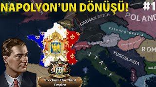 NAPOLYONUN DÖNÜŞÜ  Hearts Of Iron 4  Vanilla Fransa 1 [upl. by Wat]