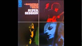 Stop  Al kooper ＆ Mike Bloomfield [upl. by Alet]