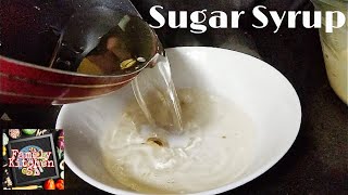 Sugar Syrup  How to Make Sugar Syrup  This Syrup Perfect for Gulab Jamun  Jalebi  Milk Cake [upl. by Crysta116]