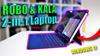 Robo and Kala 2 in 1 Laptop A Surface Pro 9 Killer [upl. by Sdlonyer]