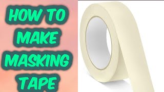 How to make masking tapeHomemade masking tapediy making tape at homediy masking tape [upl. by Gaspar]