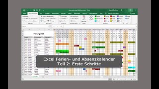 Excel Ferien und Absenzkalender Teil 2 Erste Schritte Urlaubsplaner UrlaubsKalender [upl. by Ylenaj]