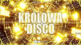 Freaky Boys  Królowa Disco RFX REMIX 2023 [upl. by Sessler]