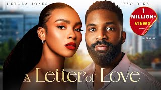 A LETTER OF LOVE  Eso Dike Detola Jones Tochie Szn Michael Odeh 2024 Nigerian Latest Full Movies [upl. by Pachston738]