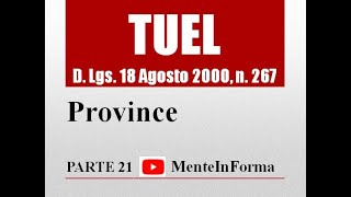 Province  Testo unico enti locali TUEL  DLgs 2672000  Parte 21 [upl. by Nisior]