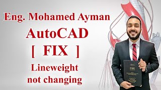 Fix Lineweight not changing AutoCAD Course   تغيير سمك الخط كورس الاوتوكاد المجاني للمبتدئين [upl. by Tynan]