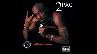 2PAC All Eyez On Me [upl. by Kruger]