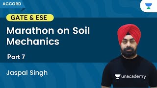 Marathon on Soil Mechanics  Part 7  Civil Engineering  Gate amp ESE  Jaspal Singh [upl. by Nehttam]