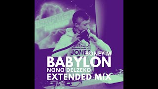 Nono Delzeko  Babylon extended remix [upl. by Anelis]