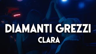 CLARA  DIAMANTI GREZZI Sanreno 2024  TestoLyric [upl. by Yeltnarb]