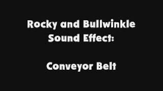 Rocky and Bullwinkle SFX Conveyor Belt [upl. by Robb]