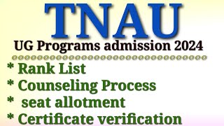 TNAU  Rank List  counseling process  seat allotment  Certificate verification full updates [upl. by Brewer]