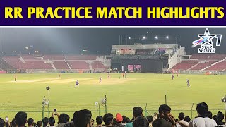 IPL 2024  RAJASTHAN ROYALS PRACTICE MATCH amp PRACTICE SESSION FULL HIGHLIGHTS [upl. by Boj752]