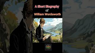 A Short Biography of William Wordsworth [upl. by Esadnac769]