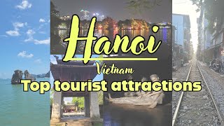 Top places to visit in Hanoi Vietnam Best places to visit in 2023 [upl. by Earehs]