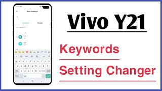 Vivo Y21 Keyboard Setting Changer [upl. by Ahsitniuq]