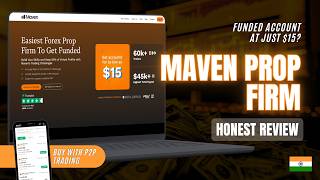 Maven Prop Firm Honest Review  Cheapest Forex Funded Account [upl. by Sunshine214]