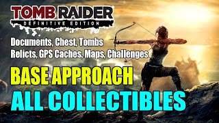 Tomb Raider  Base Approach All Collectibles [upl. by Miun]