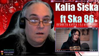 KALIA SISKA Reaction  ft SKA 86 BERBEZA KASTA DJ KENTRUNG Request [upl. by Kowatch158]