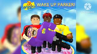 03 Everybody Is Clever Wake Up Parker [upl. by Purdy]