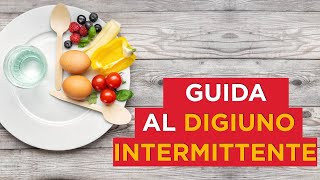 Guida al DIGIUNO INTERMITTENTE [upl. by Heller]