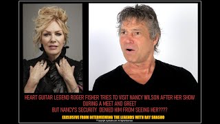 Roger Fisher Heart Legend Denied Access to Visit Nancy Wilson [upl. by Ninaj]