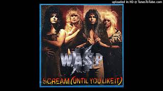 WASP  Scream Untill You Like It Live In the Raw  Ghoulies 2 OST Released Single 1987 [upl. by Eiruam814]