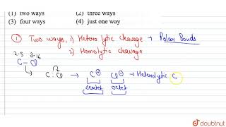 The cleavage of a covalent bond between two atoms of a reactant in organic reaction can occur in [upl. by Lashar156]