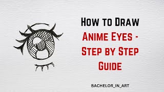 How to Draw Anime Eyes  Step by Step Guide [upl. by Nichani]