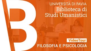 Biblioteche dAteneo  Video Tour  SEZIONE FILOSOFIA E PSICOLOGIA  Università di Pavia [upl. by Trebleda]