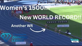 New WORLD RECORD  Womens 1500m  Paris 2024 Diamond League [upl. by Bail361]