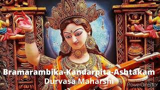 Bramarambika Kandarpita Ashtakam Lyrics by Durvasa Maharishi [upl. by Bindman35]