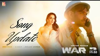 Tu Meri Jaan Video Song Hrithik Roshan Kiara advani War 2 Leak War 2 Official Trailer Hrithik [upl. by Adnala943]