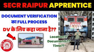 SECR RAIPUR APPRENTICE 2023  Document Verification के लिए कहा जाना है 🤔🤔 FULL PROCESS 💯 [upl. by Bron]