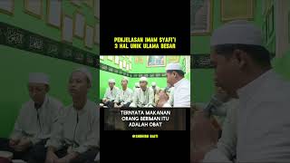 PENJELASAN IMAM SYAFII  3 HAL UNIK ULAMA BESAR [upl. by Novaat]