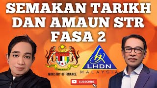 TERBARU TARIKH SEBENAR SEMAKAN STR FASA 2 DAN RAYUAN [upl. by Kahl]