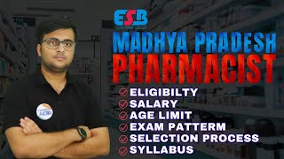 How to Prepare for MP Pharmacist  Eligibilty  Salary  Age Limit  Exam Pattern  Syllabus [upl. by Netsrejk125]