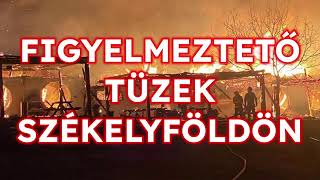 FIGYELMEZTETŐ TÜZEK SZÉKELYFÖLDÖN [upl. by Niessuh610]