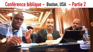 Conférence Biblique de Boston  Partie 2 – Questions et Réponses [upl. by Gilead]